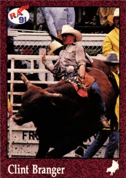 1991 Rodeo America Set B #40 Clint Branger Front